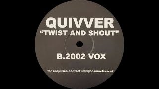 Quivver ‎– Twist & Shout (2002 Vox)