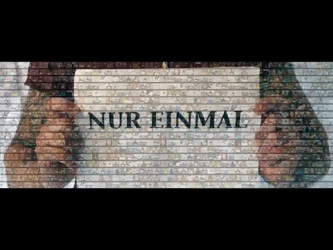 WILLER - Nur Einmal (Official Video)