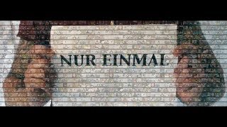 WILLER - Nur Einmal (Official Video)