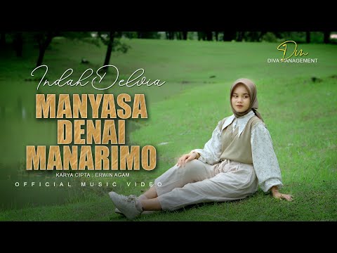Manyasa Denai Manarimo - Indah Delvia (Official Music Video)