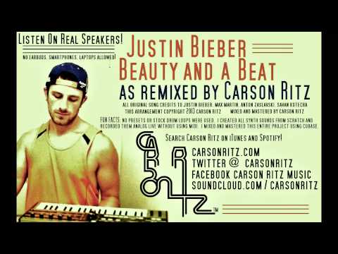Justin Bieber - Beauty and a Beat (CHILL DUBSTEP REMIX by Carson Ritz) [free download - HD 1080p]