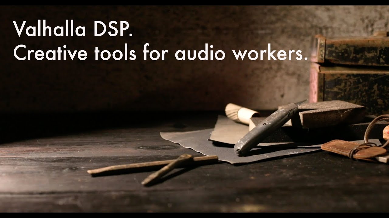 Valhalla DSP. Creative Tools For Audio Workers.