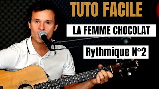 TUTO GUITARE FACILE Olivia Ruiz -La femme chocolat POUR DÉBUTANT