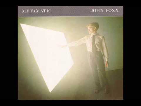 John Foxx - Metamatic (2007 Remastered Deluxe Edition)