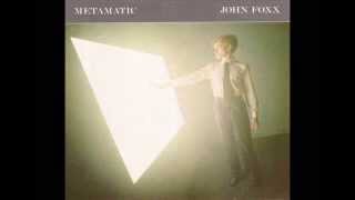 John Foxx - Metamatic (2007 Remastered Deluxe Edition)