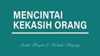 Download lagu Mencintai Kekasih Orang  mp3