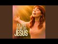 You Light Up My Life, Jesus