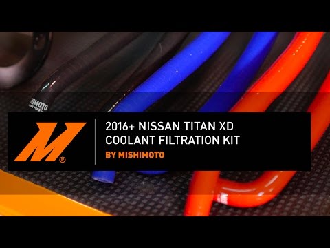 2016-2019 Nissan Titan XD 5.0L CumminsCoolant Filtration Kit Installation Guide by Mishimoto