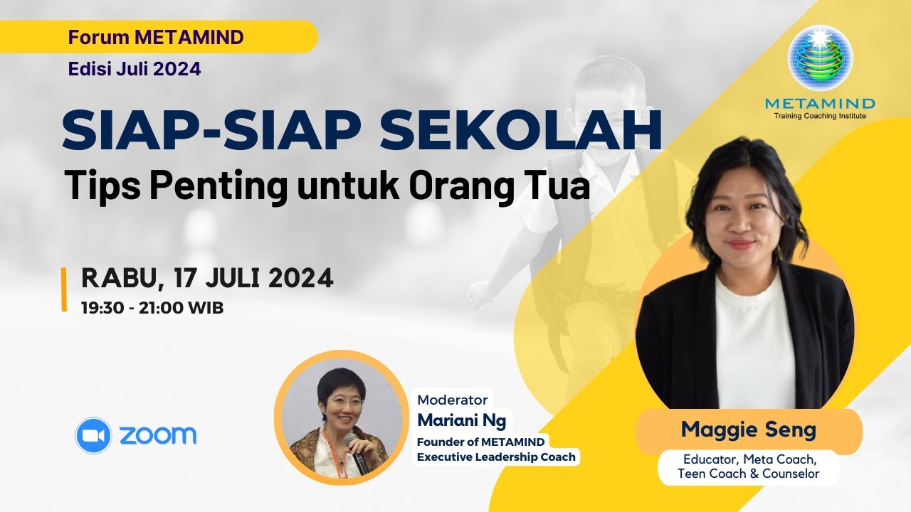 Forum METAMIND Edisi Juli 2024: Siap-siap Sekolah