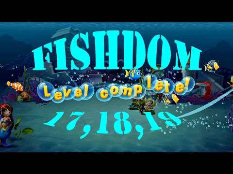 Fishdom - Deep Dive Levels [17-19] HD