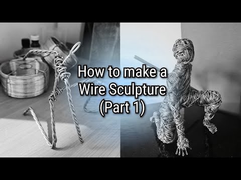 How to make a Wire Sculpture (Part 1 Frame)