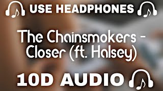 Download lagu The Chainsmokers Closer ft Halsey 10d SOUNDS... mp3