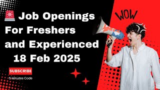 🚨 Apply Now! Experienced, Freshers & Interns Hiring | Dream 11, Navi and more | 18 Feb 2025
