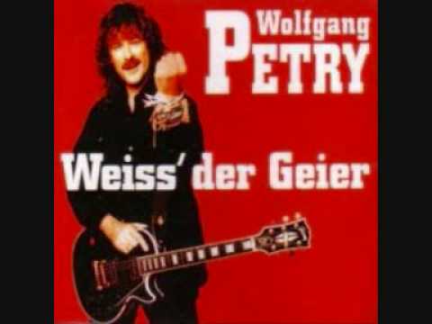 Wolfgang Petry - Weiß der Geier