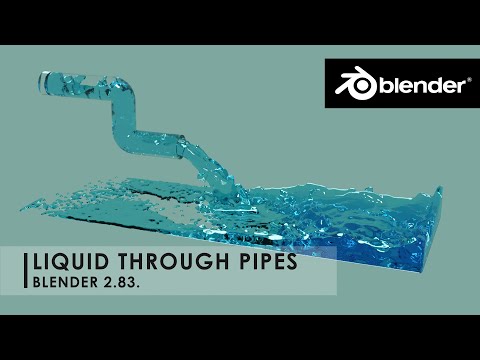 Blender 2.83: Liquid Through Pipes
