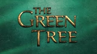 The Green Tree - 119 Ministries