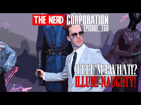 Episode 158: Illumi-whati? Illumi-naughty!