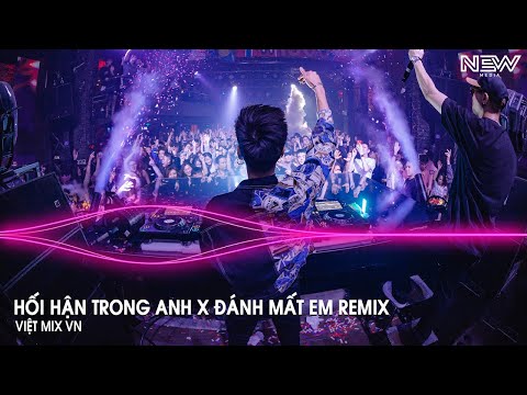 Hối Hận Trong Anh x Đánh Mất Em Remix Full - Vì Cuộc Đời Này Chỉ Có Em Yêu Anh Chân Thành Tiktok