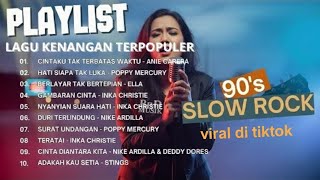 Download lagu LAGU SLOW ROCK TERBAIK 90AN - THE QUEENS OF ROCK (Nike Ardilla, Poppy Mercury, Inka Christie, Ella) mp3