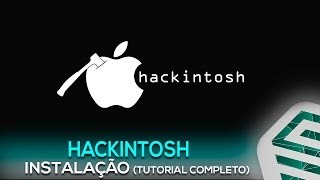 Instalação do MAC OS X em um PC comum - (Como fazer um Hackintosh)
