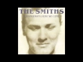 the smiths ~ i wont share you  [hq]