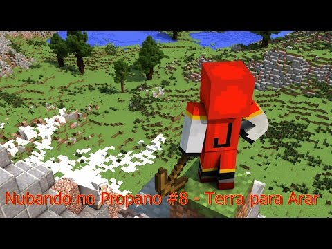 Nubando in Propane # 8 - Let's put land in the business !!