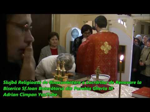 Slujbă Religioasă de Binecuvântare a lucrărilor de renovare la Biserica "Sf.Ioan Botezătorul"
