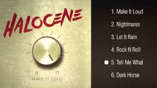 Halocene - Tell Me What - Make It Loud EP