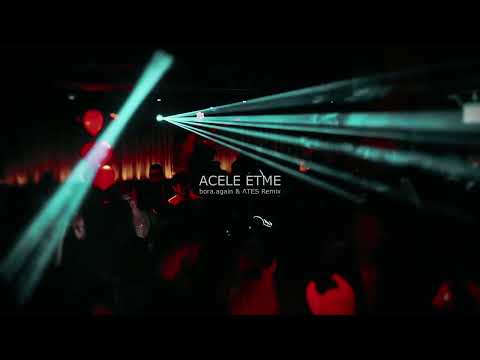 Hande Yener - Acele Etme (bora.again & ΛTES Remix) [AFRO HOUSE]