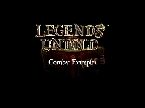 Legends Untold - How to Play (Unscripted Combat Example)
