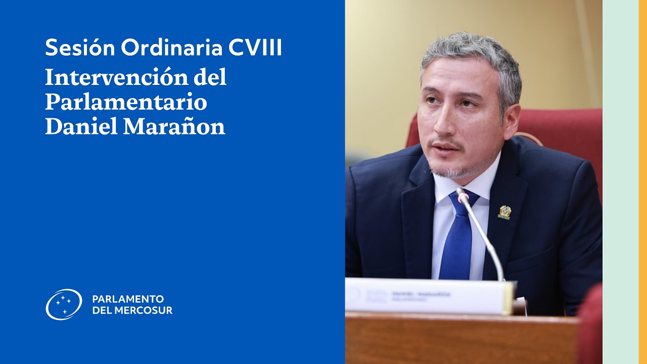Intervención del Parlamentario Daniel Marañon - Sesión Ordinaria CVIII