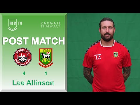 Lee Allinson post match v TRURO CITY - 27 August 2022