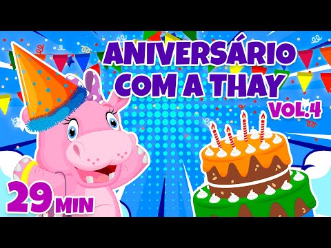 Aniversário com a Thay Vol. 4 - Giramille 29 min | Desenho Animado Musical