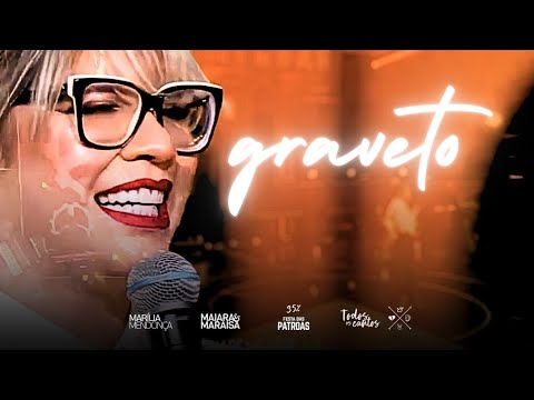 Marília Mendonça - Graveto - Patroas 35%
