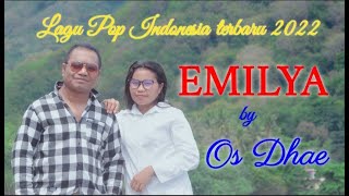Download lagu LAGU POP INDONESIA TERBARU 2022 // OS DHAE - EMILYA //  MUSIC VIDEO mp3