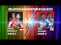 Beloved Badminton Rivalries | Gideon/Sukamuljo vs. Endo/Watanabe | BWF 2020