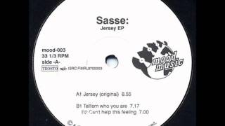 Sasse - Jersey EP (MOD003, 1997) - Tell'em who you are