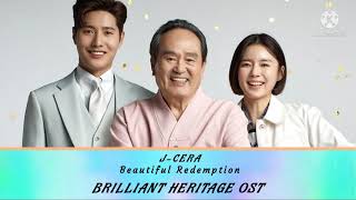 J-Cera ~ Beautiful Redemption | Brilliant Heritage Ost
