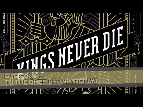 Sub Sonik - To The Ones (Ft. Kimberly) [Audiosurf]