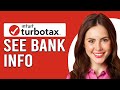 How To See Bank Info On Turbotax (Where To Find Bank Information On Turbotax)