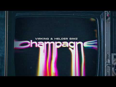 VIRKING, Helder Simz   Champagne