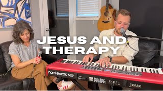 Jesus and Therapy (Live in Studio) - Josh Wilson and JJ Heller
