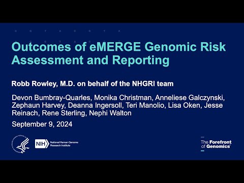 RFA: Electronic Medical Records and Genomics (eMERGE) Renewal - Robb Rowley