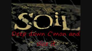 Soil - Breaking Me Down Lyrics