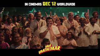 Download lagu Vaa Vaathiyaar In Cinemas From 12 December | #VaathiyaarVaraar | Karthi | Nalan Kumarasamy mp3