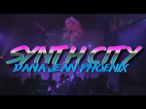 Dana Jean Phoenix - Synth City