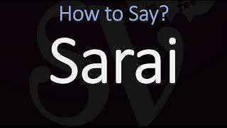 How to Pronounce Sarai? (CORRECTLY) Meaning &amp; Pronunciation (Bible)