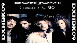 Bon Jovi - This Ain&#39;t A Love Song / Como Yo Nadie Te Ha Amado - Live in México 1995