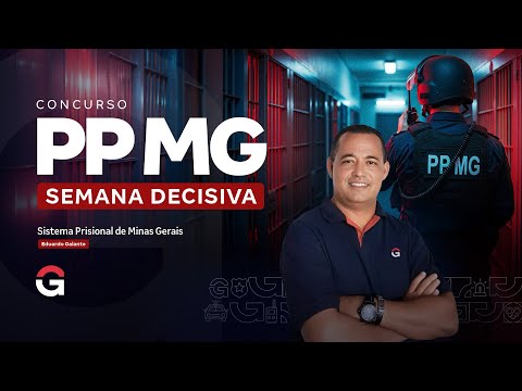 Concurso Polícia Penal MG: Semana Decisiva | Sistema Prisional de Minas Gerais com Eduardo Galante