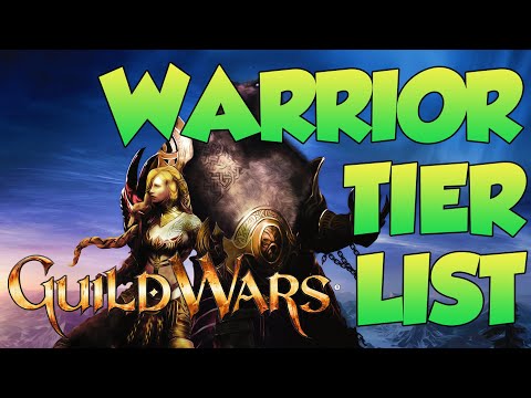 Guild Wars PVE Warrior Build Tier List
